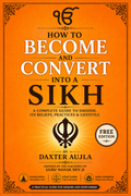 How to Become and Convert into a Sikh