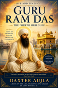 Life and Times of Guru Ram Das